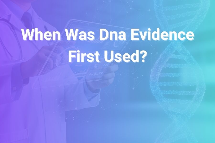 when was dna evidence first used